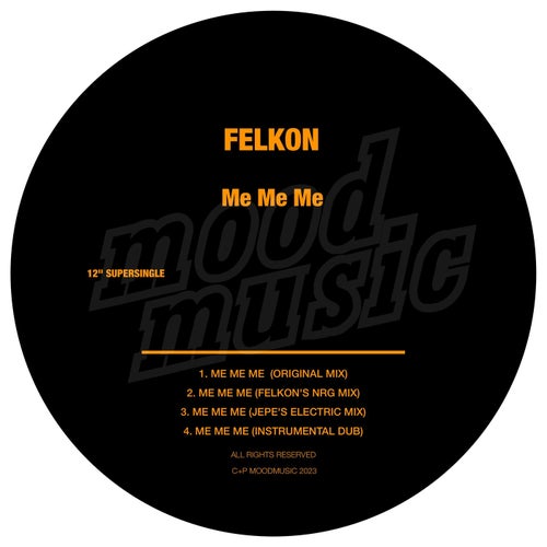 Felkon - Me Me Me [MOOD242]